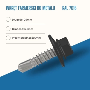 Wkręt farmerski do metalu 5,5X25 mm przewiercalność 5 mm w kolorze RAL 7016